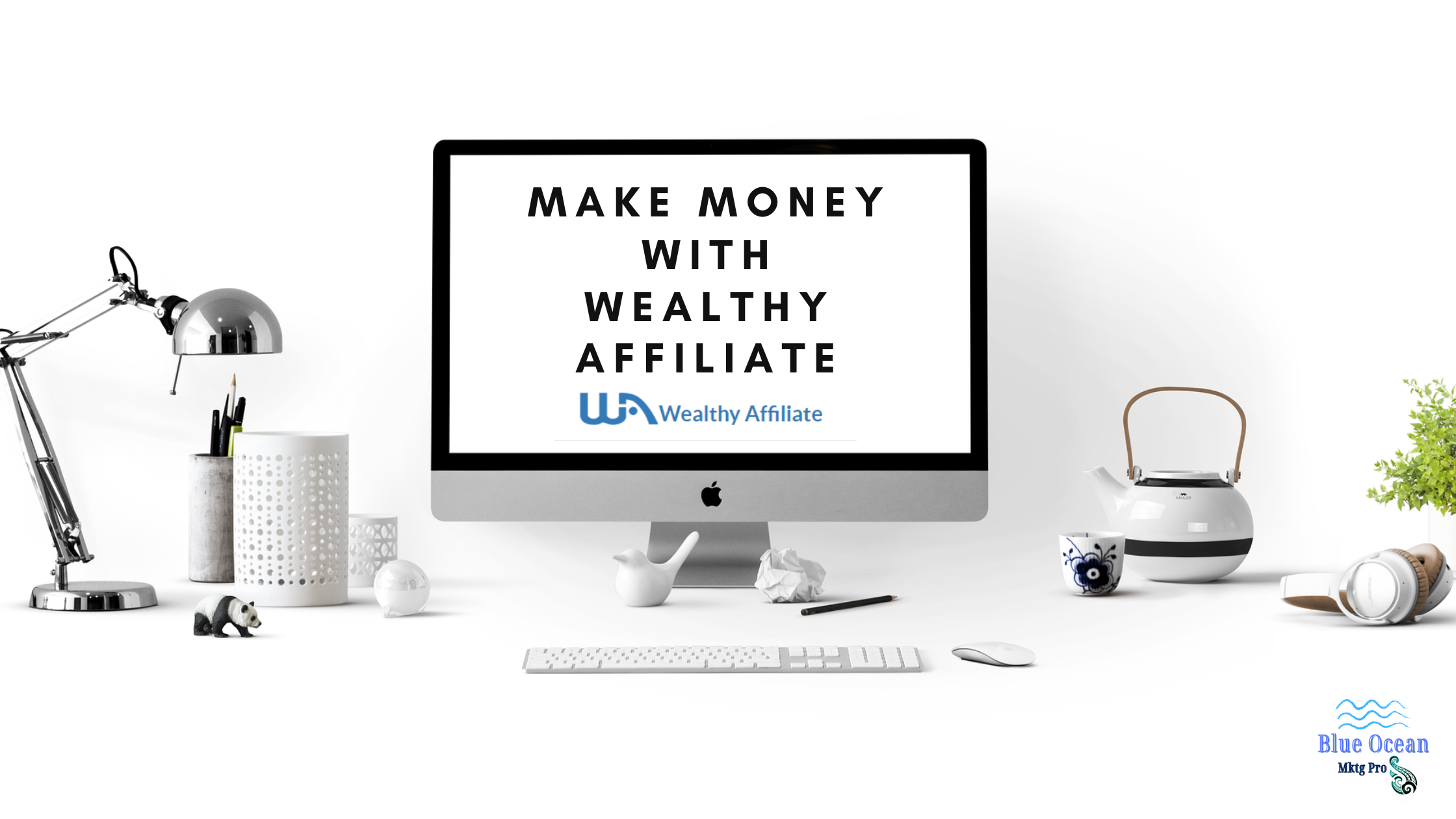 Make Money With Wealthy Affiliate-Feature Image for Blog Banner, a image of PC Screen, and a desk with white background